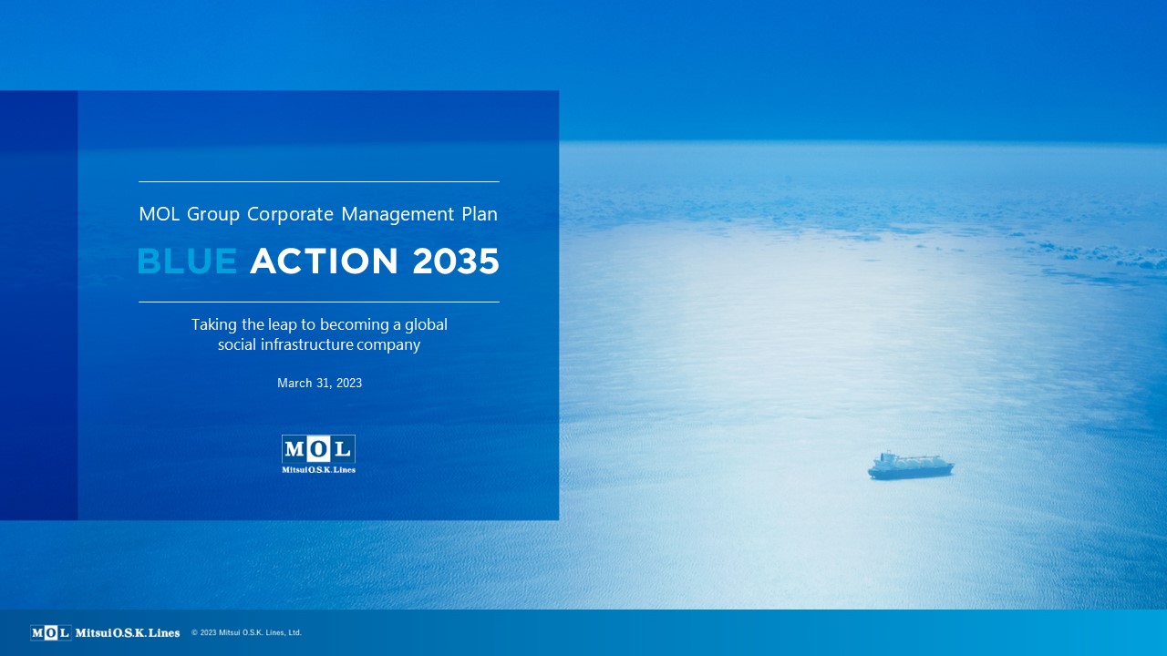 MOL Group Corporate Management Plan "BLUE ACTION 2035" Presentation Materials